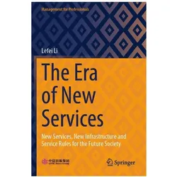 The Era of New Services, Fachbücher von Lefei Li