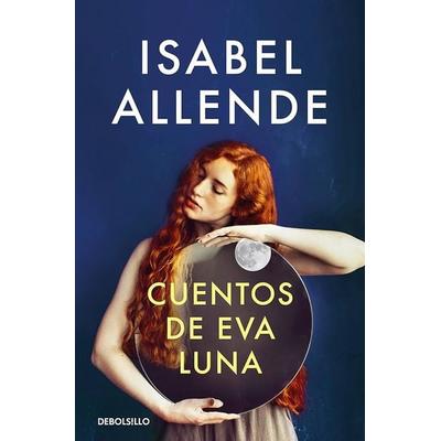 Cuentos de Eva Luna, Taschenbuch von Isabel Allende, Debolsillo, 978-84-663-6077-7