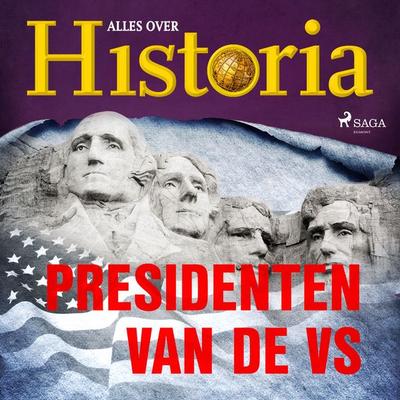 Presidenten van de VS - Alles over historia, Audio, 9788726752083