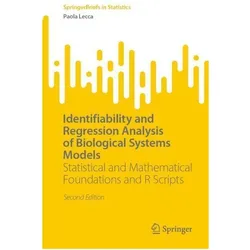 Identifiability and Regression Analysis of Biological Systems Models, Fachbücher von Paola Lecca