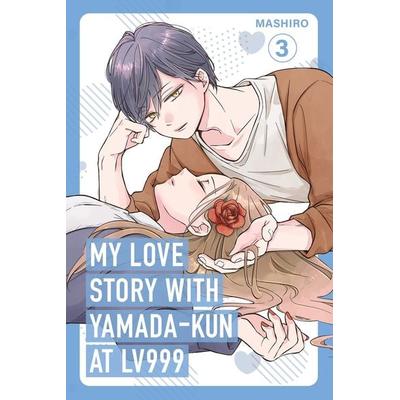 My Love Story with Yamada-kun at Lv999, Vol. 3, Taschenbuch von Mashiro, Vermilion, 978-1-911720-02-7