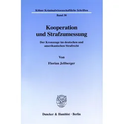 Kooperation und Strafzumessung, Fachbücher von Florian Jessberger