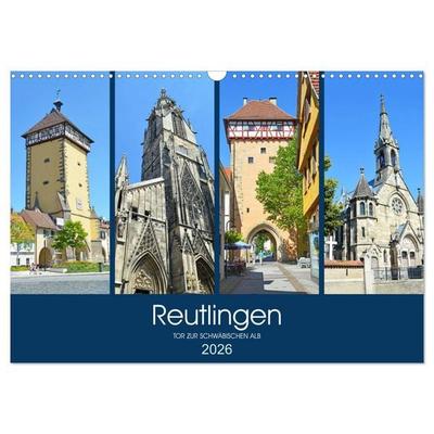 Reutlingen - Tor zur Schwäbischen Alb (Wandkalender 2026 DIN A3 quer), CALVENDO Monatskalender