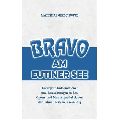 Bravo am Eutiner See -