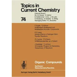 Organic Compounds, Fachbücher von Massimo Olivucci, Margherita Venturi, Chi-Huey Wong, Kendall N. Houk, Henry N. C. Wong, Jean-Marie Lehn, Hisashi Yamamoto, Steven V. Ley, Pierre Vogel, Christopher A. Hunter, Michael J. Krische, Joachim Thiem