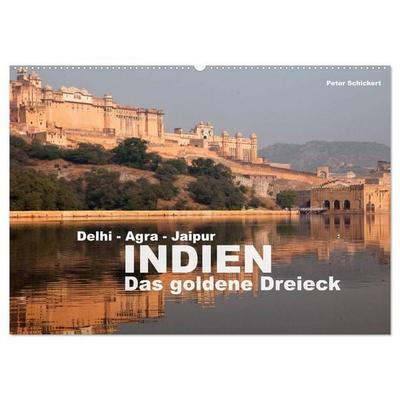 Indien - das goldene Dreieck, Delhi-Agra-Jaipur (Wandkalender 2026 DIN A2 quer), CALVENDO Monatskalender