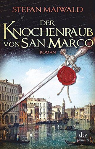 Stefan Maiwald - Der Knochenraub von San Marco: Roman - Preis vom 06.10.2026 07:26:00 h