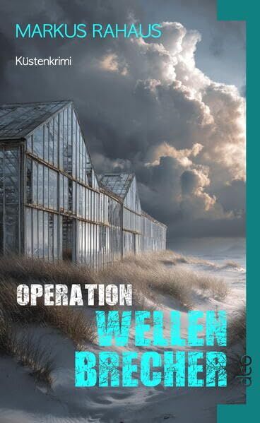 Operation Wellenbrecher: Arne Olofsens sechster Fall - Preis vom 13.10.2026 11:25:28 h