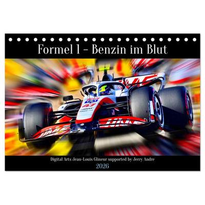 Formel 1 - Benzin im Blut (Tischkalender 2026 DIN A5 quer), CALVENDO Monatskalender