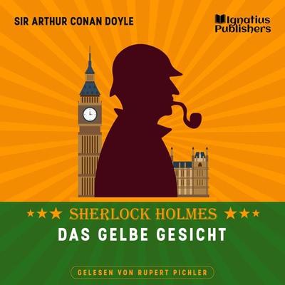 Das gelbe Gesicht - Arthur Conan Doyle, Audio, 9783991620143