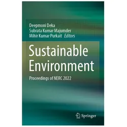 Sustainable Environment, Fachbücher von Deepmoni Deka, Subrata, Kumar Purkait, Mihir, Kumar Majumder