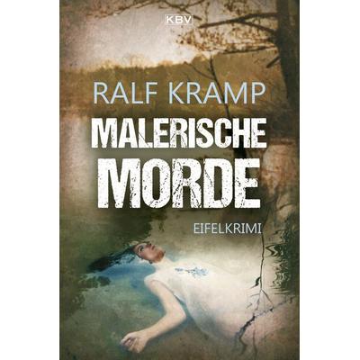 Malerische Morde / Herbie Feldmann Band 4, Taschenbuch von Ralf Kramp, KBV