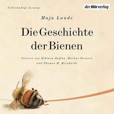 Die Geschichte der Bienen - Maja Lunde, Audio, 9783844526226
