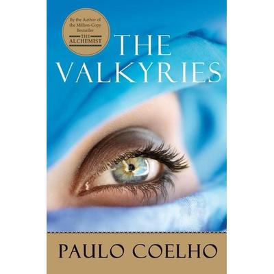 Valkyries, The, Taschenbuch von Paulo Coelho, HarperCollins, 978-0-06-251334-2