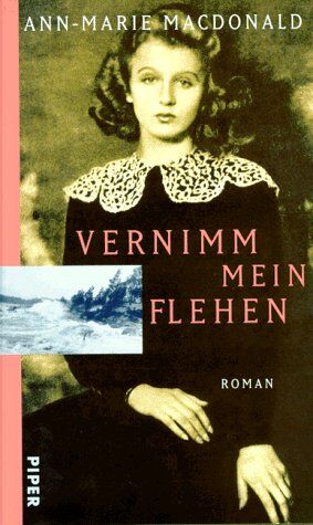 Ann-Marie MacDonald - Vernimm mein Flehen - Preis vom 11.10.2026 15:43:13 h