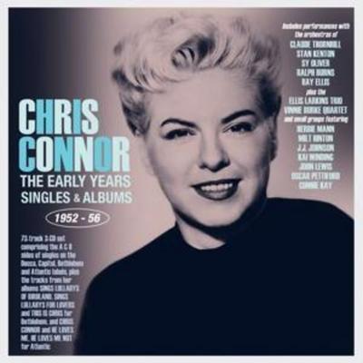 The Early Years - Singles & Albums 1952-56 - Chris Connor, CD