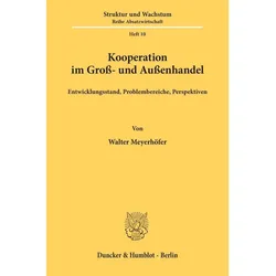 Kooperation im Gross- und Aussenhandel., Fachbücher von Walter Meyerhöfer