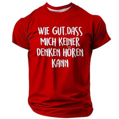Herren lustiges deutsches Zitat Grafik T-Shirt 'Wie gut dass mich keiner denken hören kann' (Gut dass niemand hören kann was ich denke) Lifestyle Tee