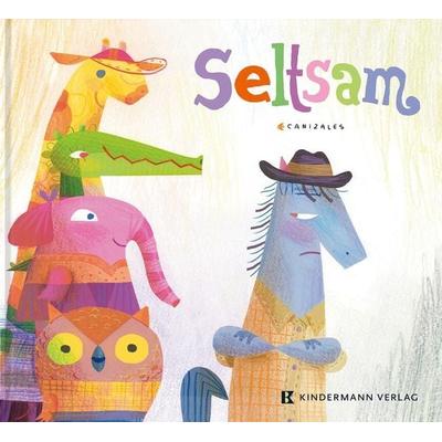 Seltsam, Gebundene Ausgabe von Canizales, Kindermann Verlag, 978-3-949276-34-7