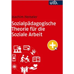 Sozialpädagogische Theorie für die Soziale Arbeit, Fachbücher von Joachim Henseler