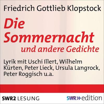 Die Sommernacht - Friedrich Gottlieb Klopstock, Audio, 4064067309564