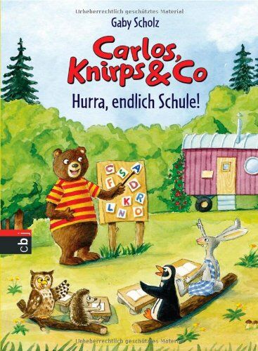 Gaby Scholz - Carlos, Knirps & Co - Hurra, endlich Schule!: Band 3 - Preis vom 06.10.2026 07:26:00 h
