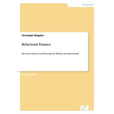 Behavioral Finance, Taschenbuch von Christoph Wappler, GRIN, 978-3-8386-5535-2