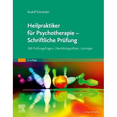 Heilpraktiker für Psychotherapie - Schriftliche Prüfung, Taschenbuch von Rudolf Schneider, Urban & Fischer in Elsevier, 978-3-437-58379-7