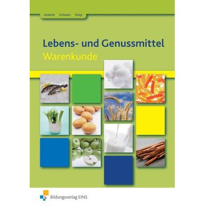 Lebens- und Genussmittel. Schulbuch, Taschenbuch von Katja Krüger-Stolp,Peter Anderle,Schwarz, Westermann Berufliche Bildung