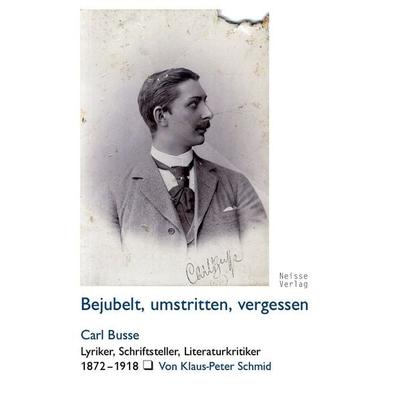 Bejubelt, umstritten, vergessen, Taschenbuch von Klaus-Peter Schmid, Neisse Verlag, 978-3-86276-266-8