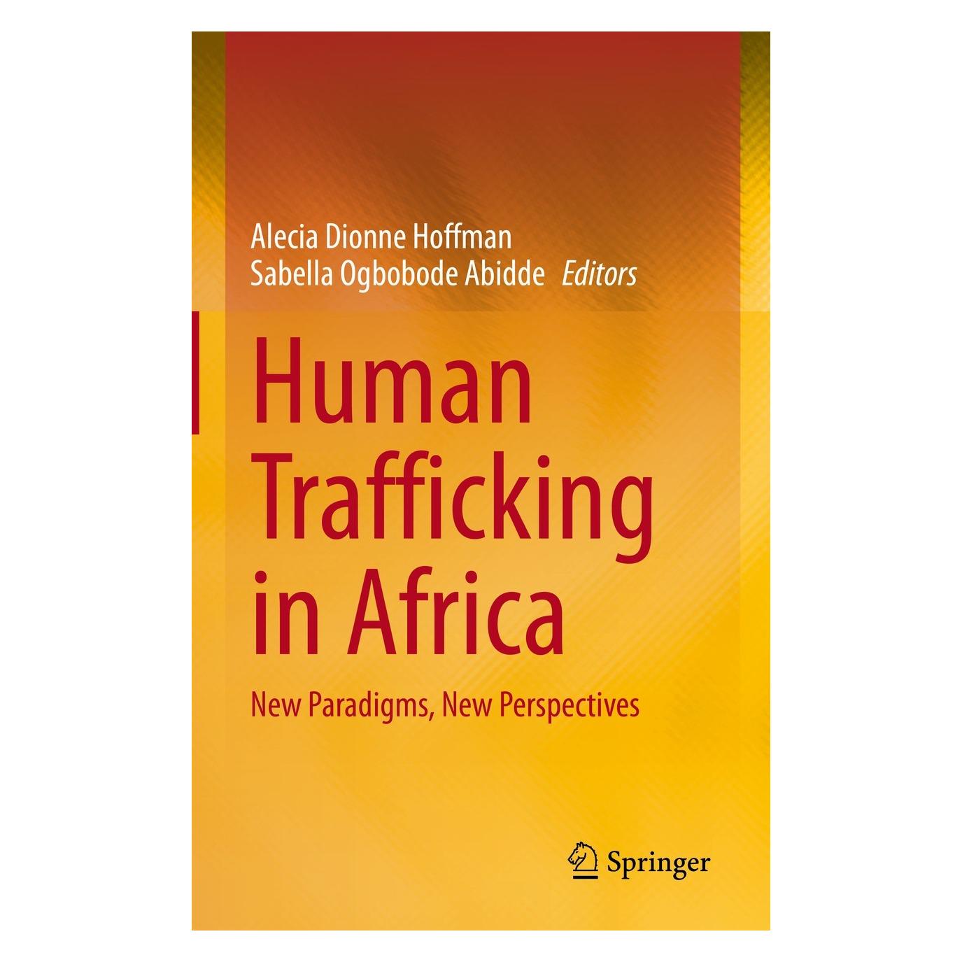 Springer Human Trafficking in Africa (Englisch, Hardcover, Alecia Dionne Hoffman, Sabella Ogbobode Abidde) (9783030821623)