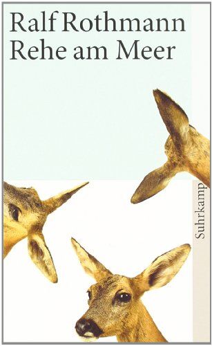Ralf Rothmann - Rehe am Meer: Erzählungen (suhrkamp taschenbuch) - Preis vom 10.10.2026 11:48:34 h