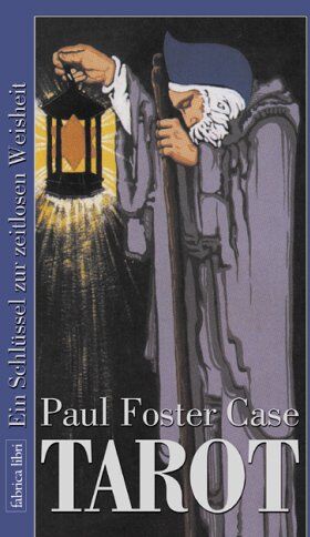 Paul Foster Case - Tarot: Ein Schlüssel zur Zeitlosen Weisheit. Fabrica libri - Preis vom 16.10.2026 11:41:07 h