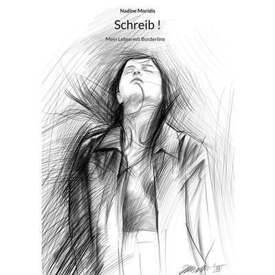 Schreib !, Taschenbuch von Nadine Moridis, BoD – Books on Demand, 978-3-7568-8187-1
