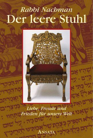 Rabbi Nachman - Der leere Stuhl. Liebe, Freude und Hoffnung für unsere Welt - Preis vom 13.10.2026 11:25:28 h