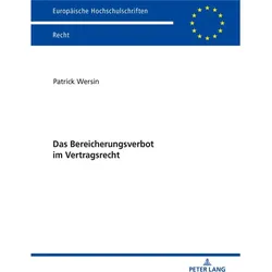 Das Bereicherungsverbot im Vertragsrecht, Fachbücher von Patrick Wersin
