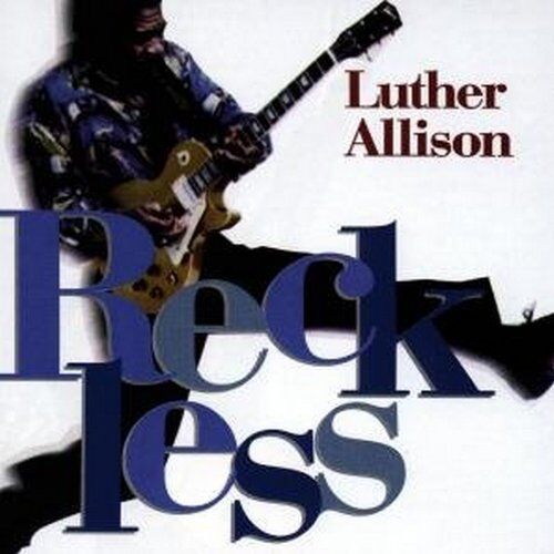 Luther Allison - Reckless - Preis vom 09.10.2026 07:28:09 h