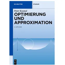 Optimierung und Approximation, Fachbücher von Peter Kosmol