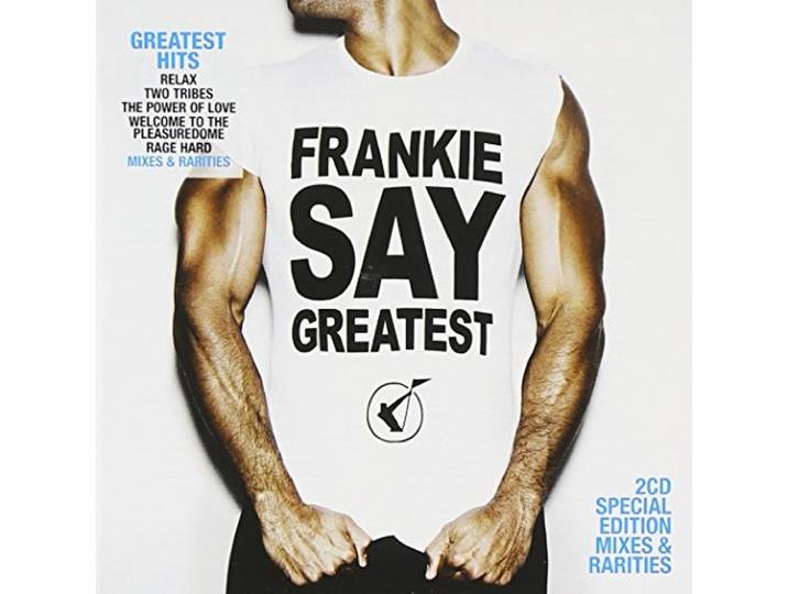 Frankie Goes To Hollywood - Frankie Say Greatest