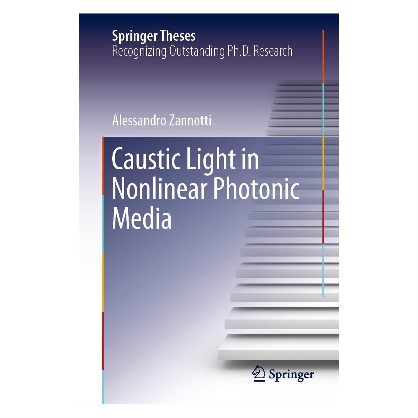 Springer Zannotti:Caustic Light in Nonlinear Pho (Englisch, Hardcover, Alessandro Zannotti) (9783030530877)