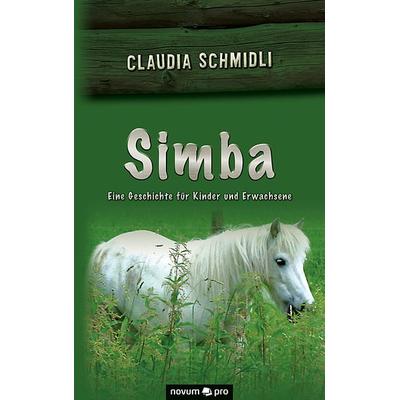 Simba, Taschenbuch von Claudia Schmidli, Novum Verlag, 978-3-99107-137-2