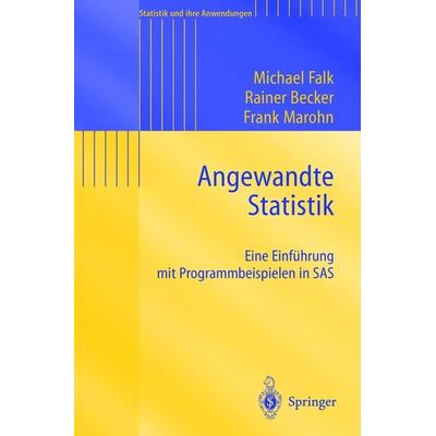 Angewandte Statistik, Taschenbuch von Michael Falk,Rainer Becker,Frank Marohn, Springer Berlin, 978-3-540-40580-1