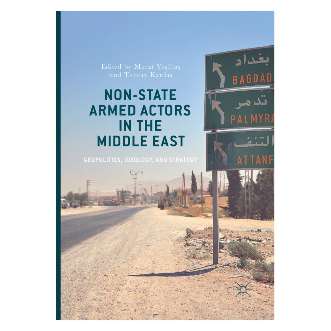 Springer Non-State Armed Actors in the Middle East (Englisch, Softcover, Murat Yesiltas, Tuncay Kardas) (56011008)
