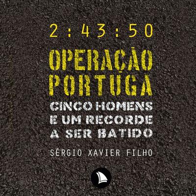 Operação Portuga - Sérgio Xavier Filho, Audio, 9788554500344