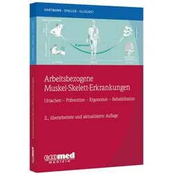Arbeitsbezogene Muskel-Skelett-Erkrankungen, Fachbücher von Rolf Ellegast, Bernd Hartmann, Michael Spallek