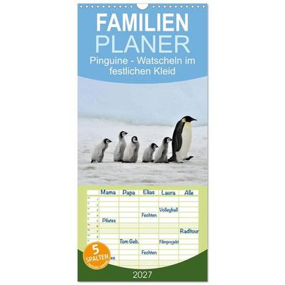 Familienplaner 2027 - Pinguine - Watscheln im festlichen Kleid mit 5 Spalten (Wandkalender, 21 x 45 cm) CALVENDO