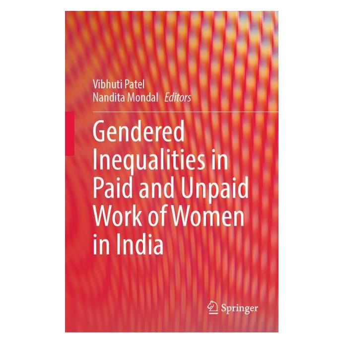 Springer Gendered Inequalities in Paid and Unpaid Work of Women in India (Englisch, Hardcover, Nandita Mondal, Vibhuti Patel) (61518474)