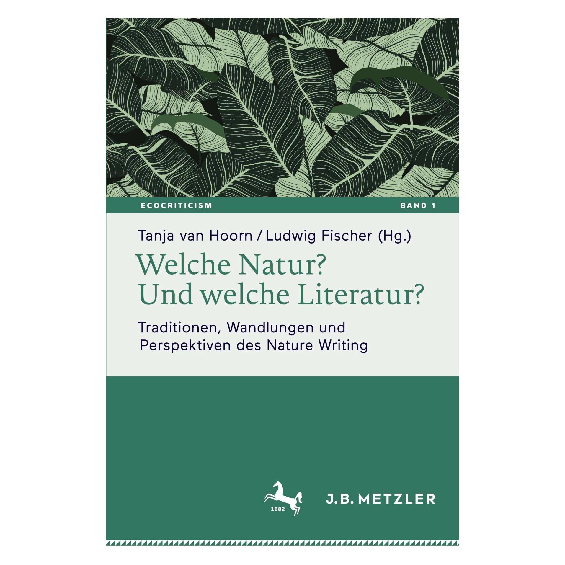 Springer Welche Natur? Und welche Literatur? (Deutsch, Softcover, Ludwig Fischer, Tanja van Hoorn) (41965876)