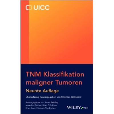 TNM Klassifikation maligner Tumoren, Taschenbuch von , Wiley-VCH, 978-3-527-35603-4