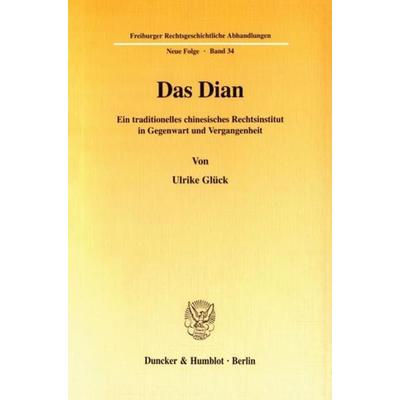 Das Dian., Taschenbuch von Ulrike Glück, Duncker & Humblot, 978-3-428-09465-3